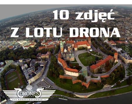 KodiA DRONES - Zdjęcia z lotu ptaka - PAKIET 10 zdjęć PROMOCJA ! 
