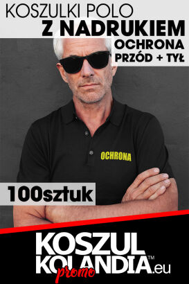 Koszulki POLO OCHRONA - komplet 100 koszulek - Nadruk przód + tył