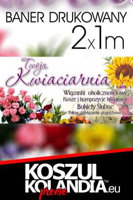 Baner reklamowy KWIACIARNIA model 01 - 2x1 m2